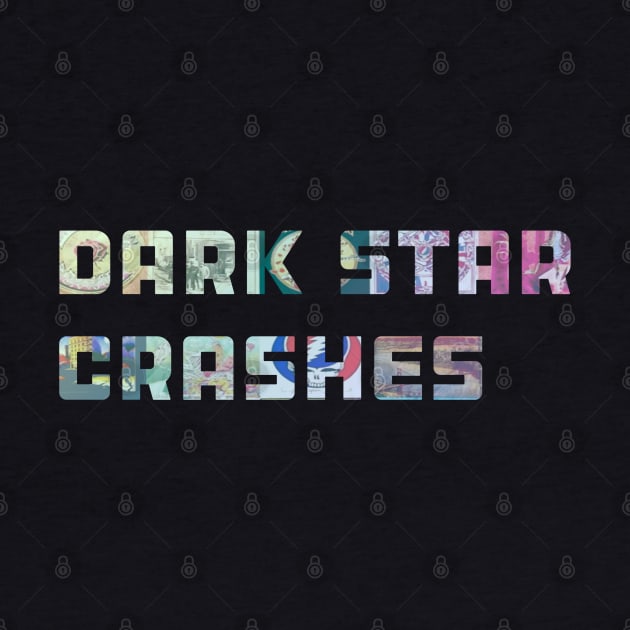 Dark Star Crashes by Aurora X